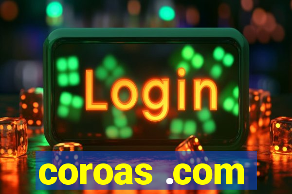 coroas .com